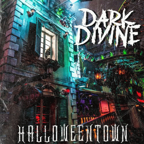 Dark Divine : Halloweentown (Single)